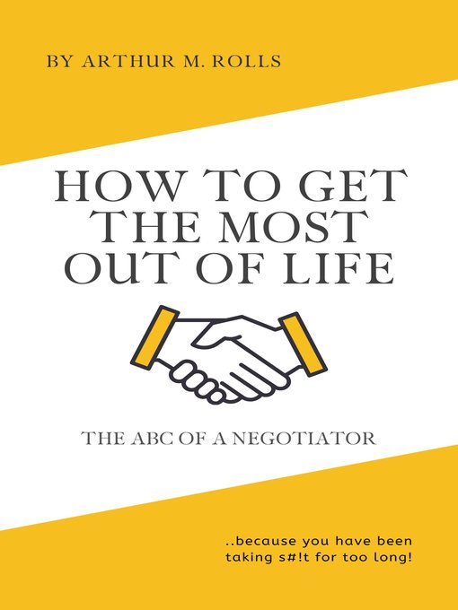 Title details for How to Get the Most Out of Life by Arthur M. Rolls - Available